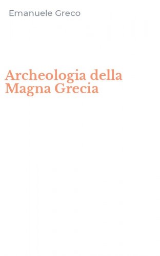 Archeologia della Magna Grecia