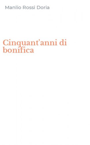 Cinquant'anni di bonifica