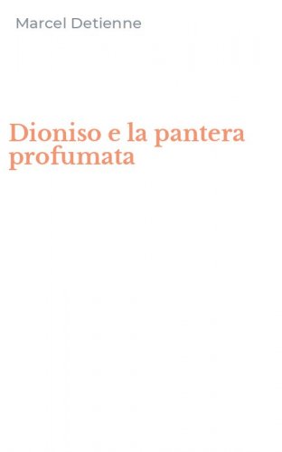 Dioniso e la pantera profumata