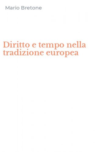 Diritto e tempo nella tradizione europea