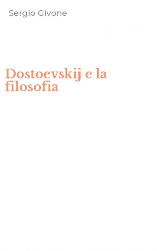 Dostoevskij e la filosofia