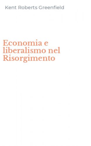 Economia e liberalismo nel Risorgimento