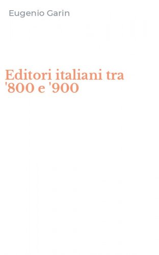 Editori italiani tra '800 e '900