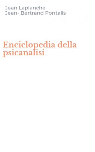 Enciclopedia della psicanalisi