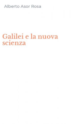 Galilei e la nuova scienza