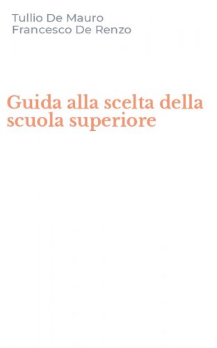 Guida alla scelta della scuola superiore