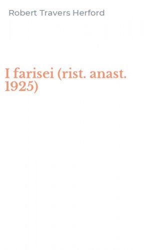 I farisei (rist. anast. 1925)