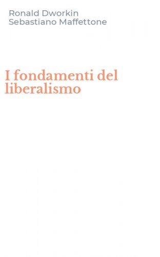 I fondamenti del liberalismo