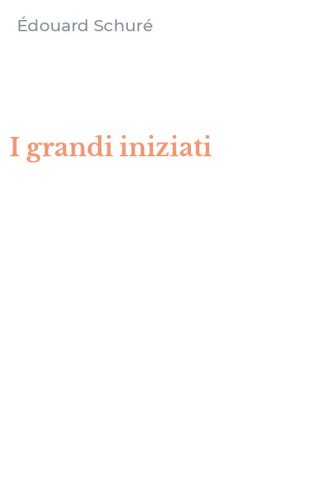 I grandi iniziati