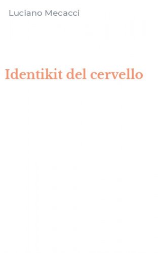 Identikit del cervello