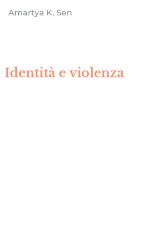 Identit&agrave; e violenza