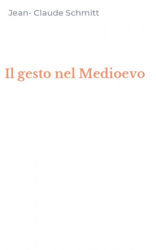 Il gesto nel Medioevo