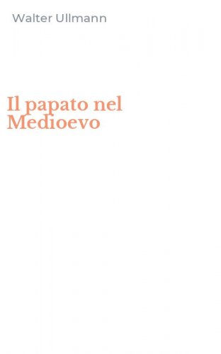 Il papato nel Medioevo