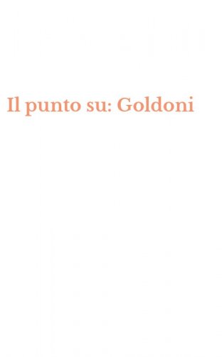 Il punto su: Goldoni