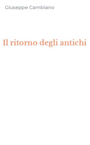 Il ritorno degli antichi