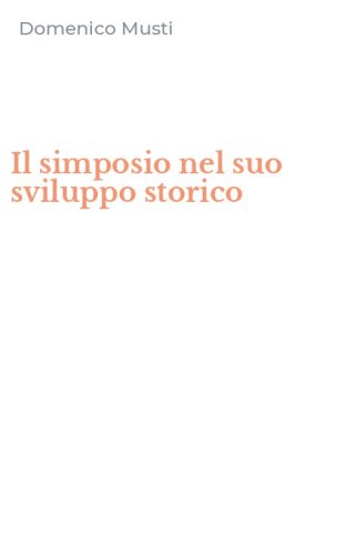 Il simposio nel suo sviluppo storico