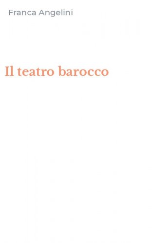 Il teatro barocco