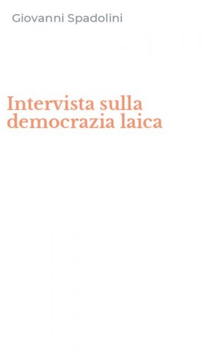 Intervista sulla democrazia laica