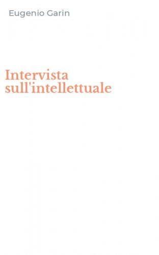 Intervista sull'intellettuale