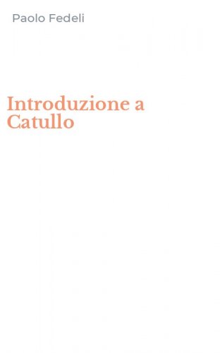 Introduzione a Catullo