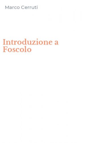 Introduzione a Foscolo