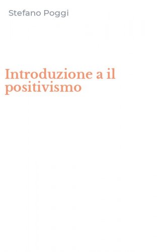 Introduzione a il positivismo