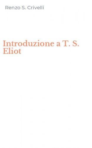 Introduzione a T. S. Eliot