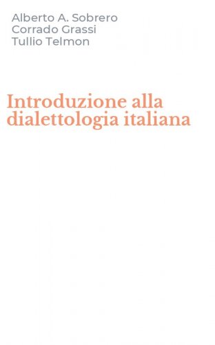 Introduzione alla dialettologia italiana