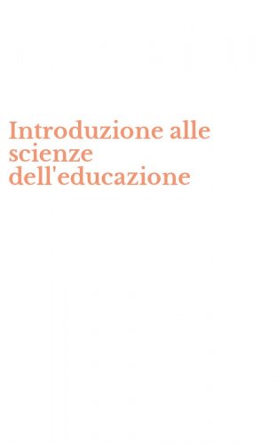 Introduzione alle scienze dell'educazione
