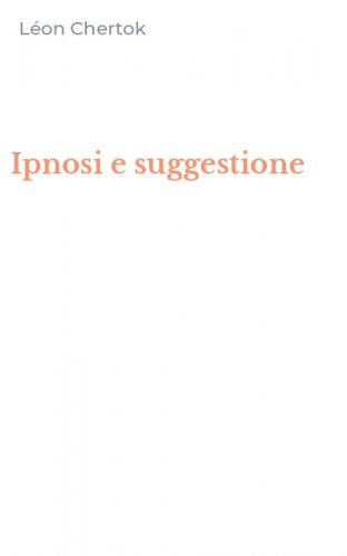 Ipnosi e suggestione