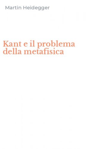 Kant e il problema della metafisica