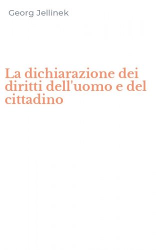 La dichiarazione dei diritti dell'uomo e del cittadino