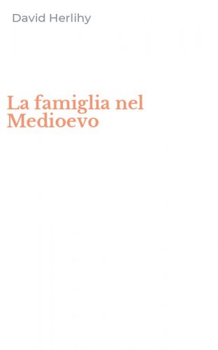 La famiglia nel Medioevo