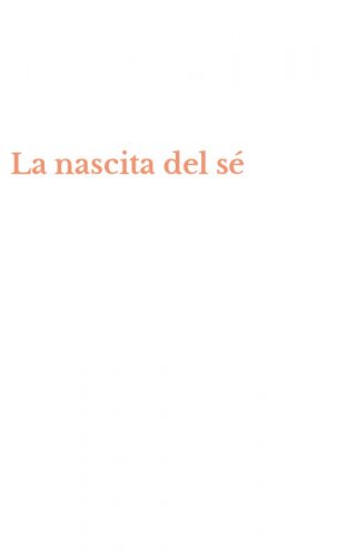 La nascita del s&eacute;