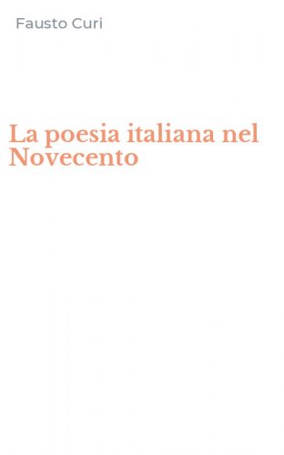 La poesia italiana nel Novecento