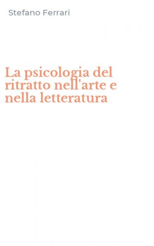 La psicologia del ritratto nell'arte e nella letteratura