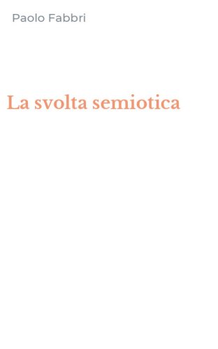La svolta semiotica
