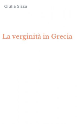 La verginit&agrave; in Grecia