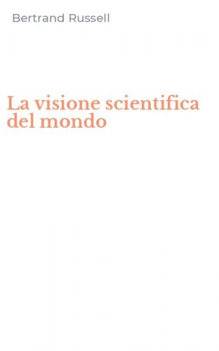 La visione scientifica del mondo