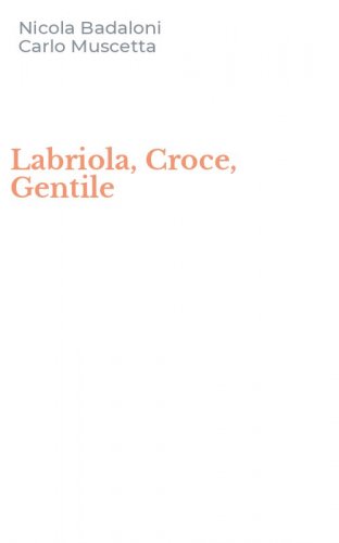 Labriola, Croce, Gentile