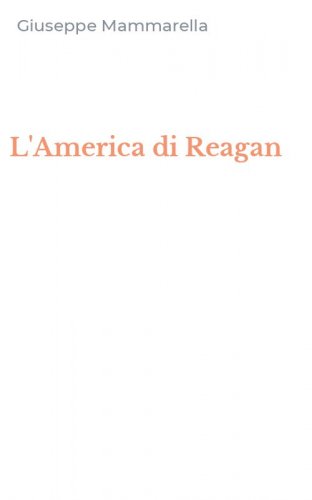 L'America di Reagan
