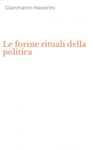 Le forme rituali della politica