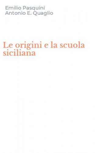 Le origini e la scuola siciliana