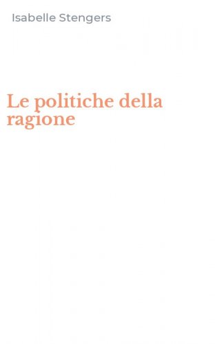 Le politiche della ragione