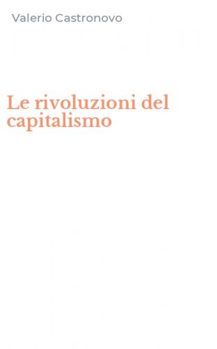 Le rivoluzioni del capitalismo