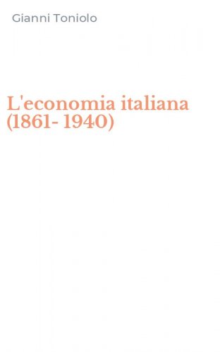L'economia italiana (1861-1940)