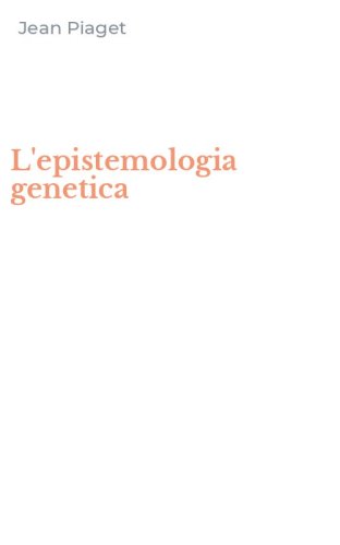 L'epistemologia genetica