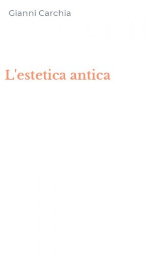 L'estetica antica