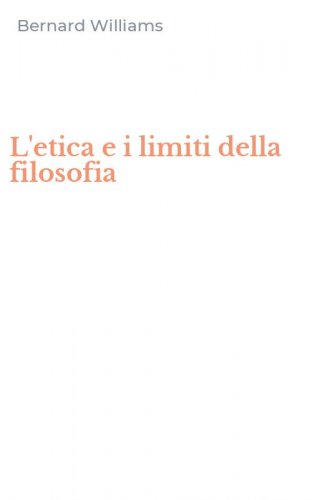 L'etica e i limiti della filosofia