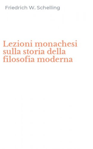 Lezioni monachesi sulla storia della filosofia moderna